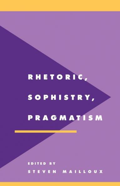 Rhetoric Sophistry Pragmatism