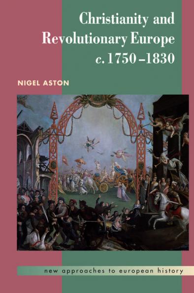 Christianity and Revolutionary Europe 1750-1830