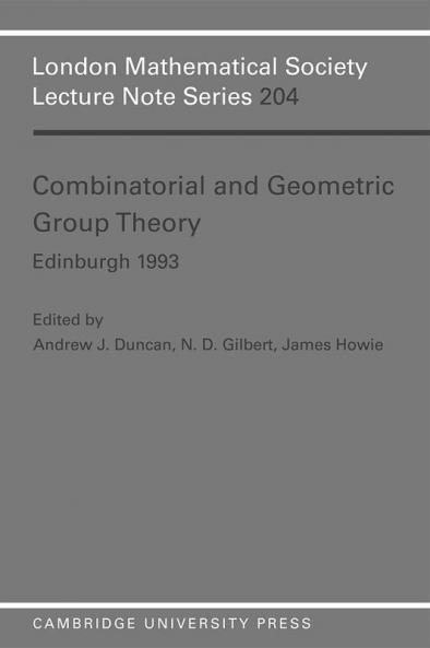 Combinatorial and Geometric Group Theory Edinburgh 1993