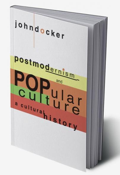 Postmodernism and Popular Culture