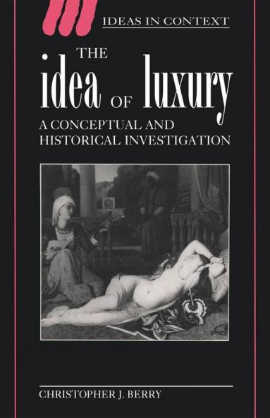 The Idea of Luxury