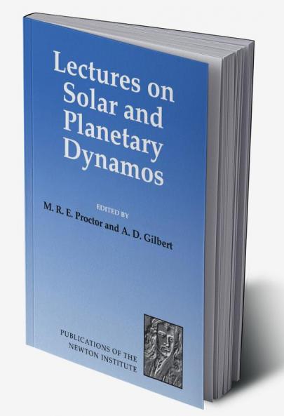 Lectures on Solar and Planetary Dynamos