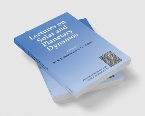 Lectures on Solar and Planetary Dynamos