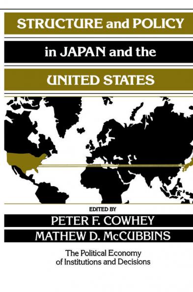 Structure and Policy in Japan and the United             States
