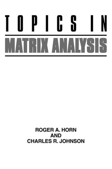 Topics in Matrix Analysis