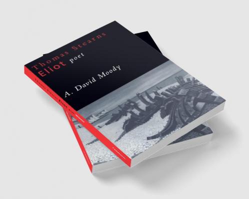 Thomas Stearns Eliot Poet
