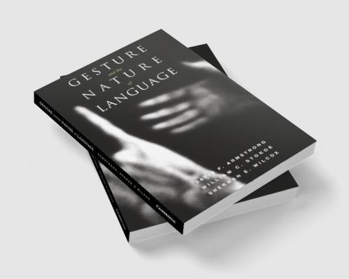 Gesture and the Nature of Language