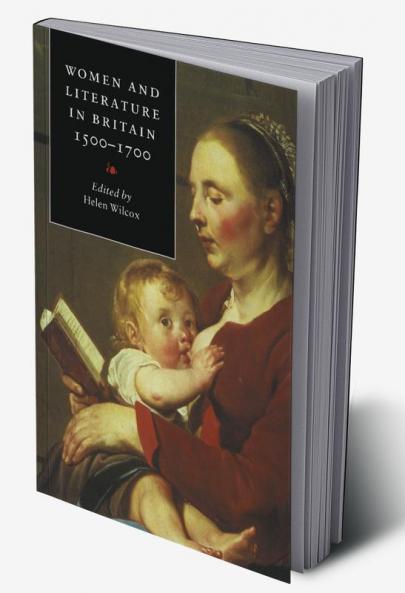Women and Literature in Britain 1500 1700