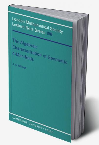 The Algebraic Characterization of Geometric 4-Manifolds