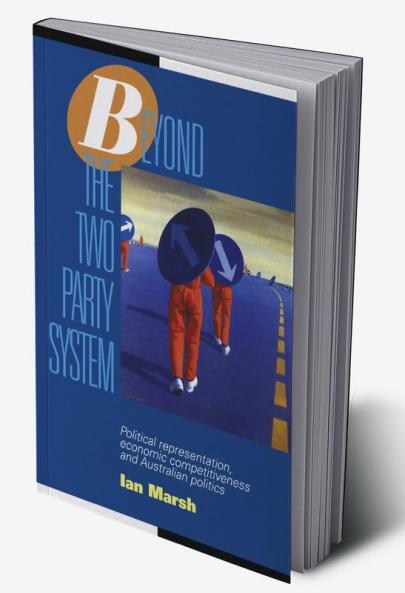 Beyond the Two Party System