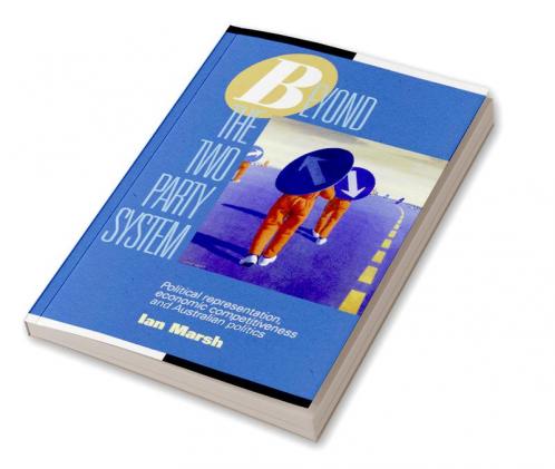 Beyond the Two Party System