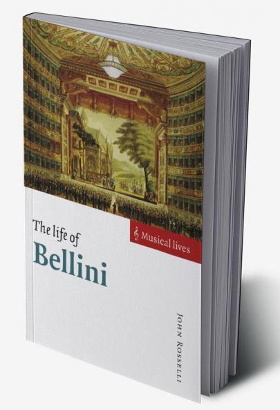 The Life of Bellini