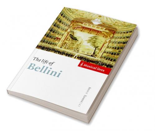 The Life of Bellini