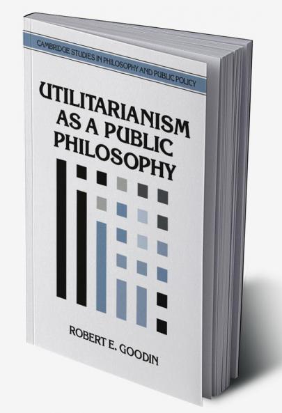 Utilitarianism as a Public Philosophy