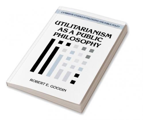Utilitarianism as a Public Philosophy