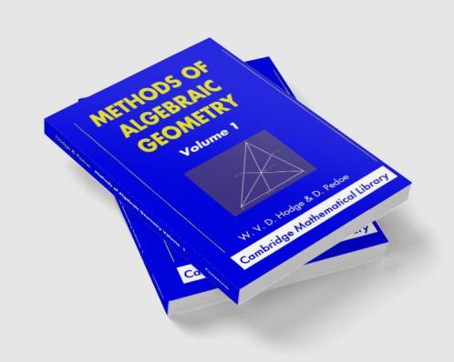 Methods of Algebraic Geometry