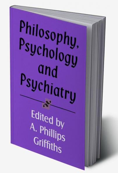 Philosophy Psychology and Psychiatry