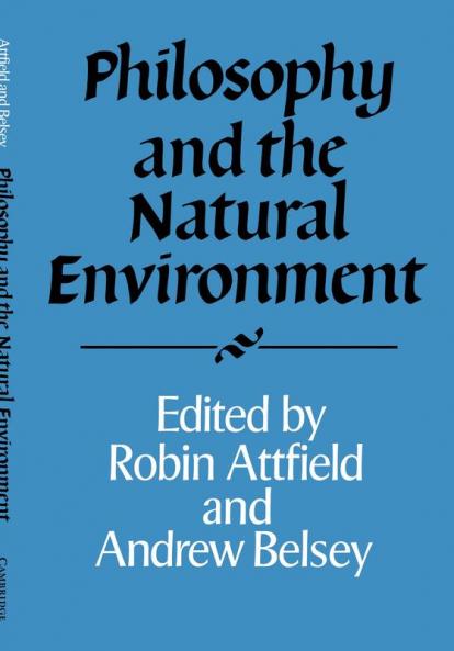 Philosophy and the Natural Environment