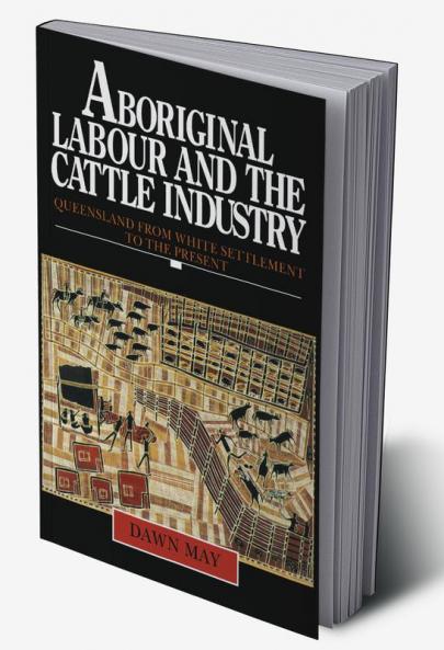 Aboriginal Labour and the Cattle Industry