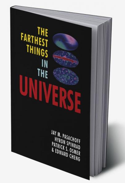 The Farthest Things in the Universe