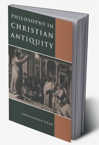 Philosophy in Christian Antiquity