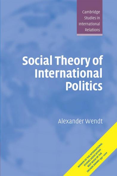 Social Theory of International Politics