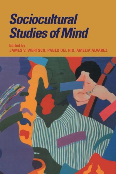 Sociocultural Studies of Mind