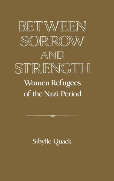 Between Sorrow and Strength