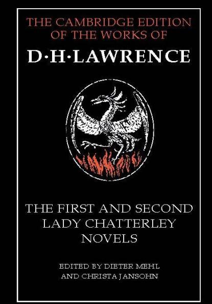 The First and Second Lady Chatterley Novels