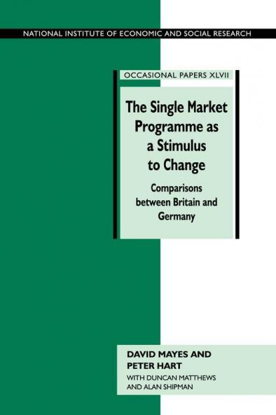 The Single Market Programme as a Stimulus to Change