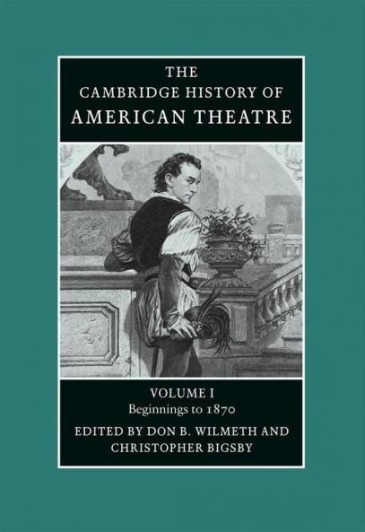 Camb History of American Theatre v1
