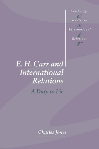 E. H. Carr and International Relations