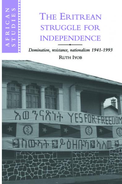 The Eritrean Struggle for Independence
