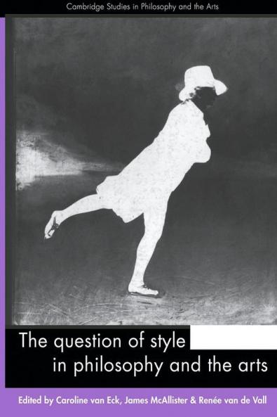 The Question of Style in Philosophy and the Arts