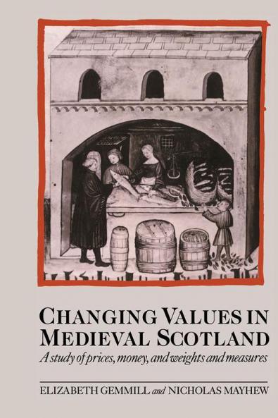 Changing Values in Medieval Scotland