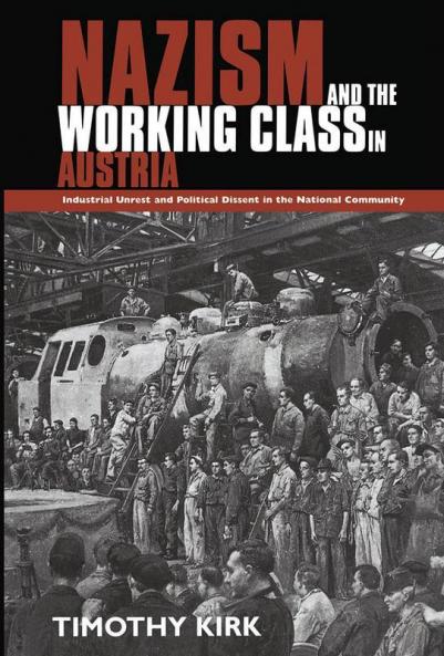 Nazism and the Working Class in Austria
