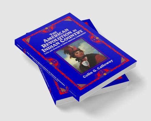 The American Revolution in Indian Country