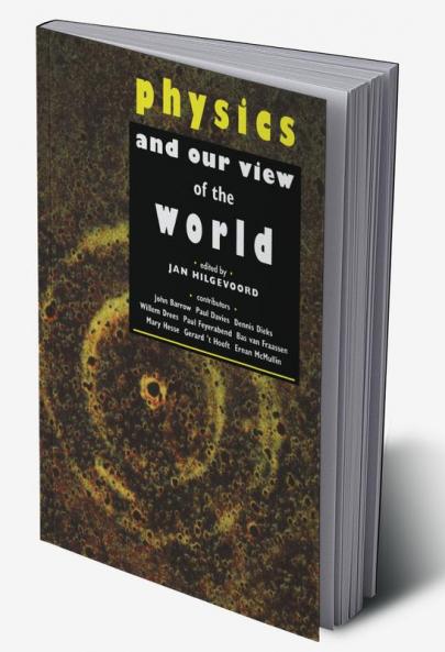 Physics and Our View of the World