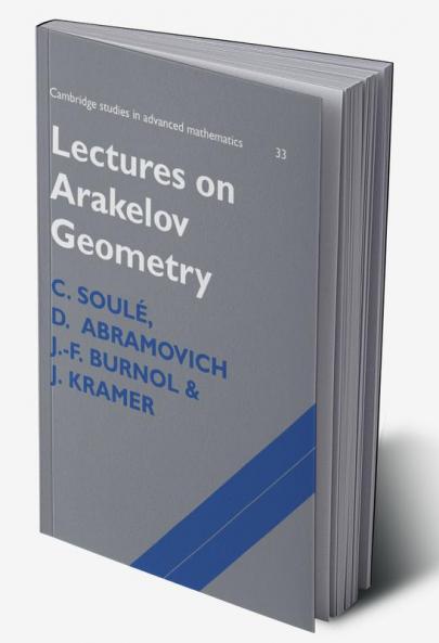 Lectures on Arakelov Geometry