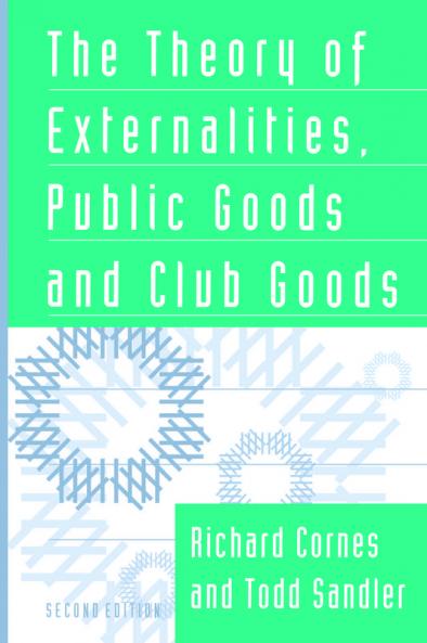 The Theory of Externalities Public Goods and Club Goods