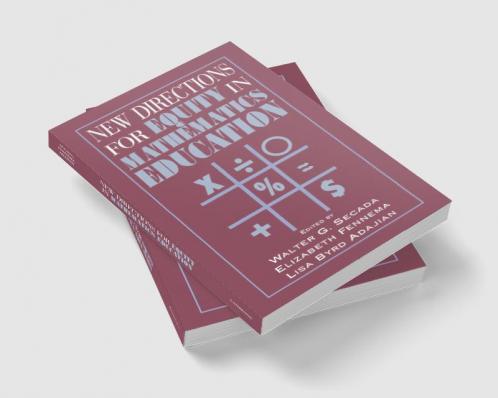 New Directions for Equity in Mathematics Education