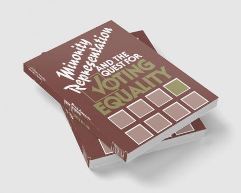 Minority Representation and the Quest for Voting Equality