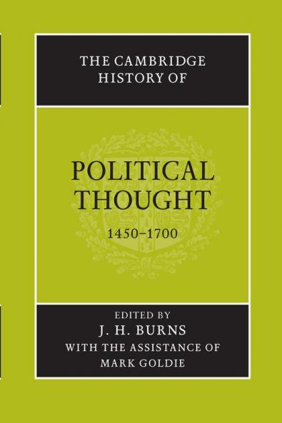 The Cambridge History of Political Thought 1450 1700