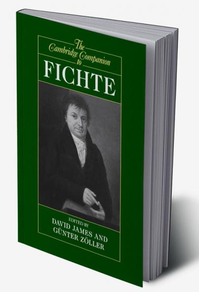 The Cambridge Companion to Fichte