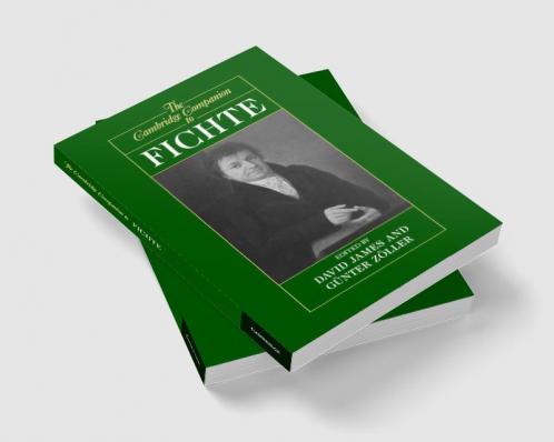 The Cambridge Companion to Fichte