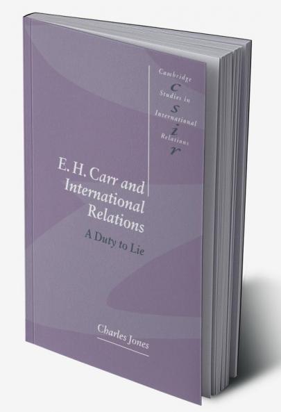 E. H. Carr and International Relations