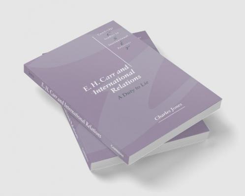 E. H. Carr and International Relations