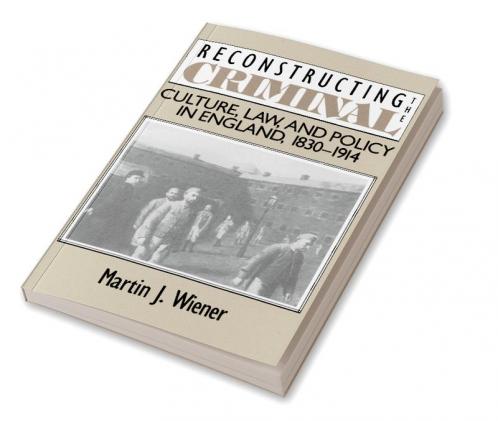 Reconstructing the Criminal