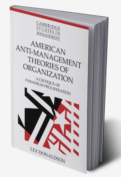 American Anti-Management Theories of Organization
