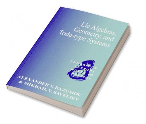 Lie Algebras Geometry and Toda-Type Systems